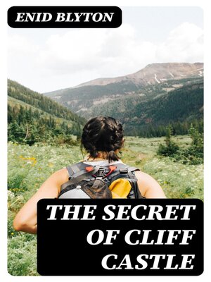 cover image of The Secret of Cliff Castle